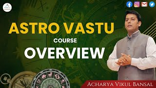 Astro Vastu Course Overview