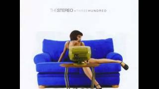 The Stereo - You&#39;ve Got Some Nerve