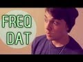Freq Dat - Group 1 Crew (Music Video)