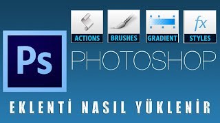 Photoshop'a eklenti, plugin nasıl yüklenir