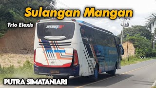 Download lagu LAGU BATAK SULANGAN MANGAN - TRIO ELEXIS || BUS PUTRA SIMATANIARI mp3 Download lagu LAGU BATAK SULANGAN MANGAN - TRIO ELEXIS || BUS PUTRA SIMATANIARI mp3