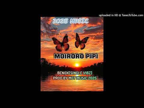 BENOX_-_MOIRORO PIPI 2025-_-prod by MGT Music