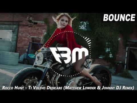 Rocco Hunt - Ti Volevo Dedicare (Matthew Lowder & Johnny DJ Remix) | FBM