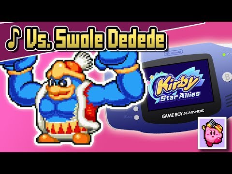♪ Vs. Swole Dedede - GBA REMIX (Kirby Star Allies)