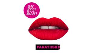 MY FIRST BAND feat. PETE PARKKONEN & STIG // Baddingin Paratiisi -lyric video