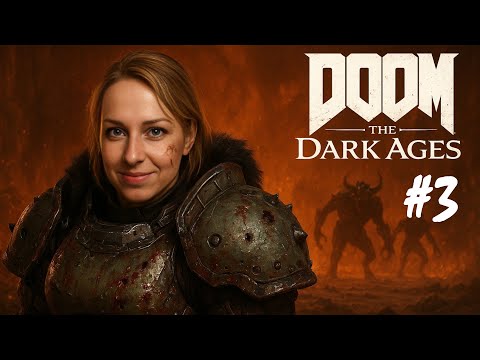 Doom: The Dark Ages - Part 3