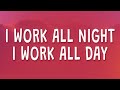 ABBA I Work All Night I Work All Day To Pay The Bills I Have To Pay Money Money Money Lyrics