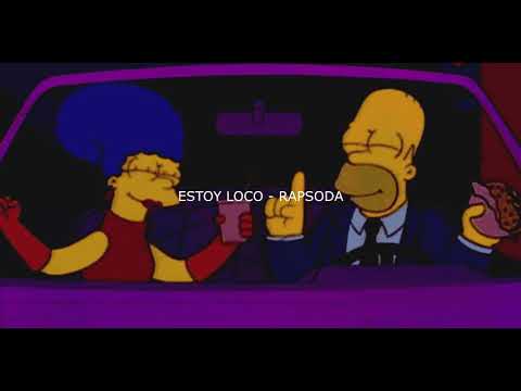 Estoy Loco - Rapsoda // Soultimes Prod.