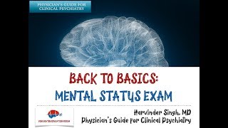 Mental Status Examination: Back to Basics