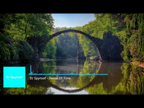 DJ Spyroof - Sense Of Time