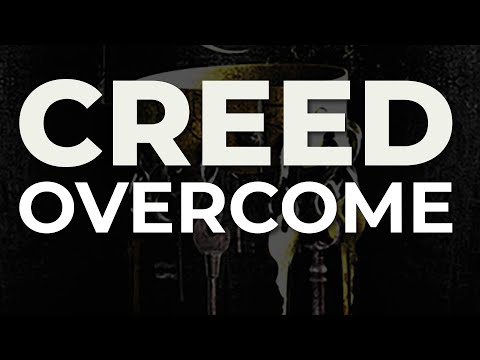 Overcome by Creed