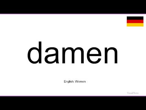How to pronounce: Damen (German)