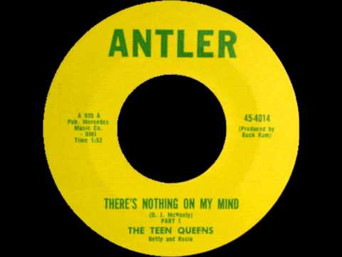 The Teen Queens - There Is Nothing On My Mind 1960