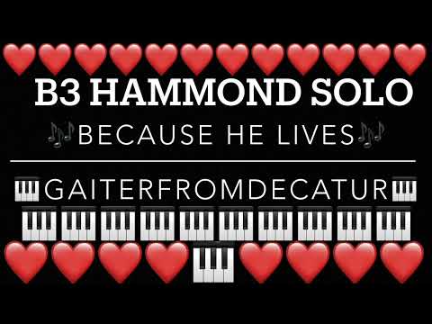 HAMMOND ORGAN SOLO #BecauseHeLives  #gaiterfromdecatur #musician #organist #jesus #church