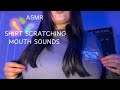 ASMR Shirt Scratching Mouth Sounds Fast And Aggressive