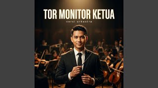Download lagu Tor Monitor Ketua - OrchestralEchoes Nusantara mp3
