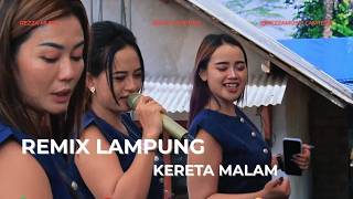 Download lagu REZZA MUSIC - REMIX LAMPUNG KERETA MALAM (KARANG TANI) mp3
