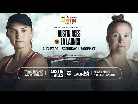 AVP LEAGUE WEEK 7 - Austin, TX | Women – Austin Aces v LA Launch