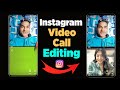How To Do Fake Video Call On Instagram In Mobile Green Screen Video Call Editing In Mobile