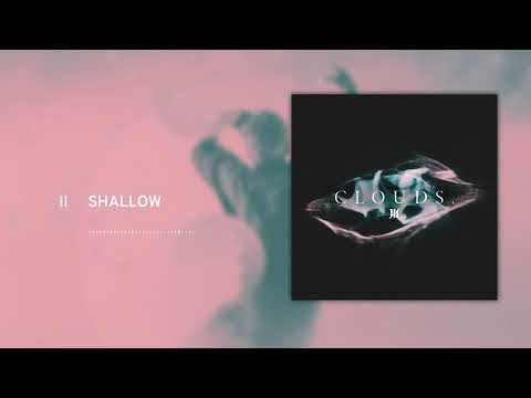 clouds. - SHALLOW