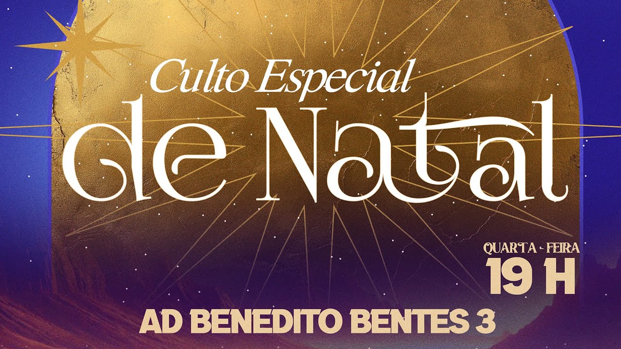 Culto Especial de Natal - AD Benedito Bentes 3