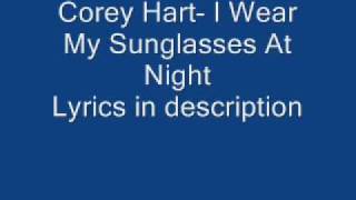 Corey hart- I wear my sunglasses at night