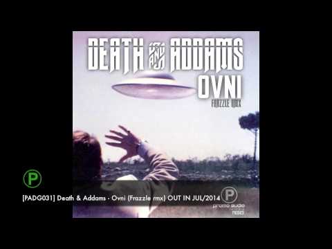 Death & Addams - Ovni (Frazzle rmx) [Promo Audio recordings] Out in Jul/2014