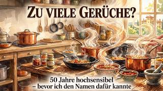 Folge 4: 50 Jahre hochsensibel   bevor ich den Namen dafür kannte.