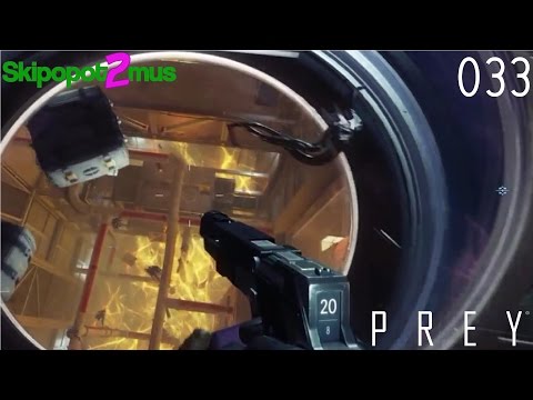 Locked In By My Own Brother | Prey - Part 33 Walkthrough Gameplay