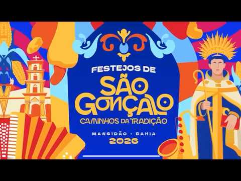 FESTEJOS DE SÃO GONÇALO 2026 - MANSIDÃO-BA DIA 29 DE JULHO