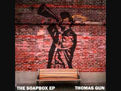 Thomas Gun - Fuck War, I Wanna Skate