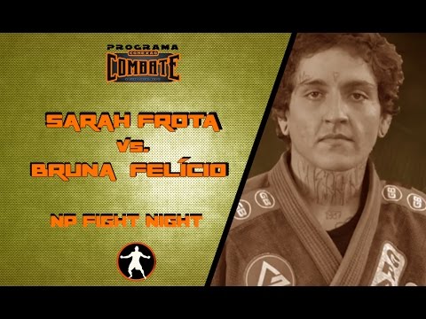 LUTA  PRINCIPAL NP FIGHT NIGHT -  SARAH FROTA  X BRUNA FELÍCIO -