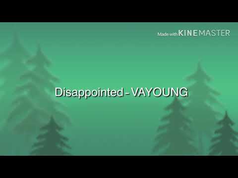 Disappointed - VAYOUNG (Lyrics)