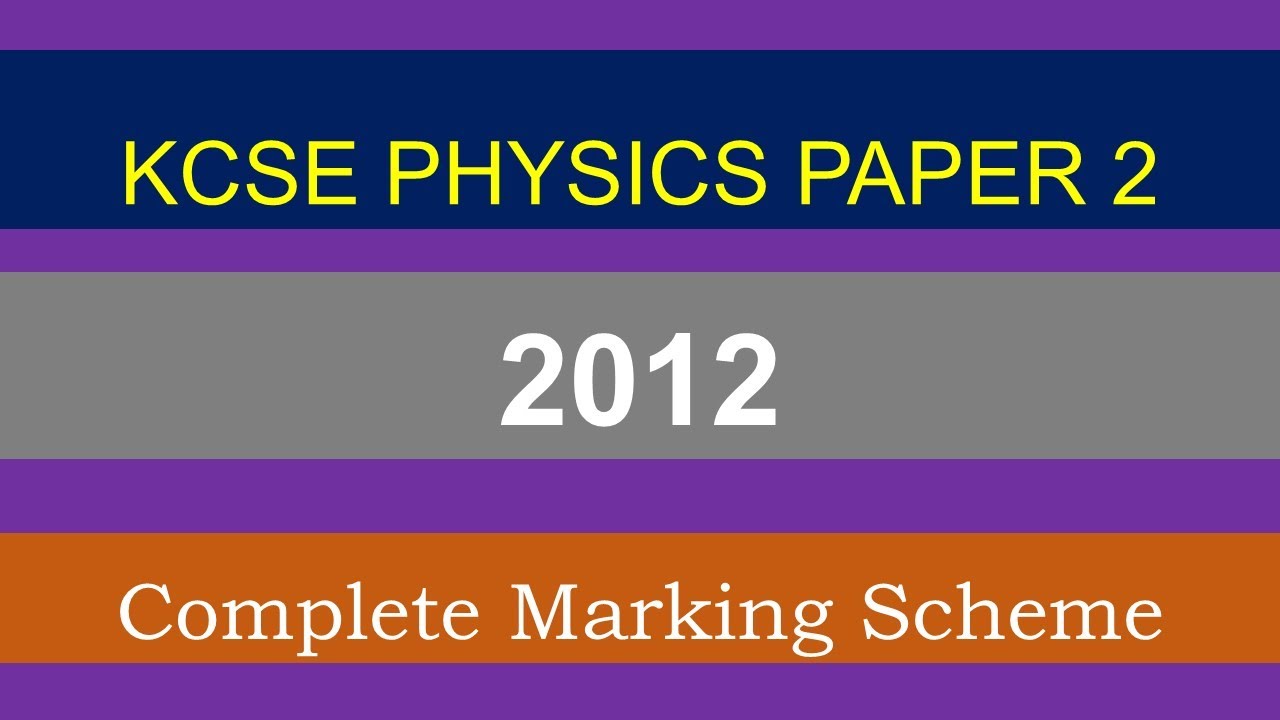 𝐊𝐂𝐒𝐄 𝐏𝐇𝐘𝐒𝐈𝐂𝐒 𝐏𝐀𝐏𝐄𝐑 𝟐 | 𝟐𝟎𝟏𝟐