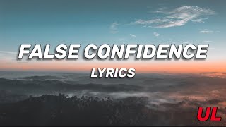 Noah Kahan - False Confidence (Lyrics)