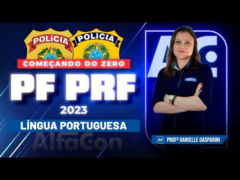 Começando do Zero PF e PRF 2023 - Começando do Zero - Língua Portuguesa -  Alfacon