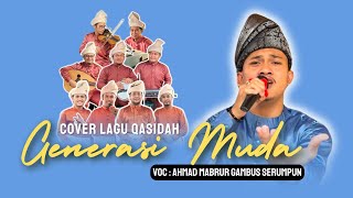 Download lagu Cover Lagu Generasi Muda | Orkes Gambus Serumpun | Voc Ahmad Mabrur mp3