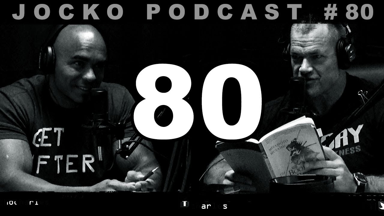 Jocko Podcast 80 with Echo Charles - Musashi, "The Book of Five Rings"