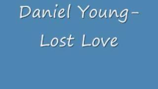 Lost Love Daniel Young Video