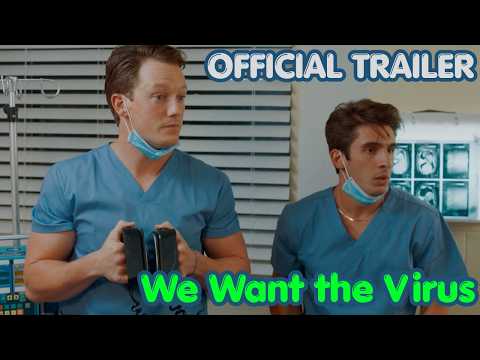 WE WANT THE VIRUS — OFFICIAL TRAILER (2026)