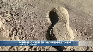 Groundbreaking held for Calcasieu Parish Forensic Center