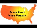 How To Say Or Pronounce USA Cities Peach Creek West Virginia