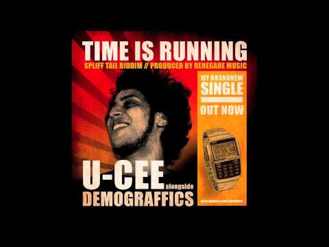 U-cee feat. Demograffics - Time is running