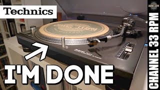 Video thumbnail for My Technics SL1200 18 months later - last turntable I will ever need by Channel 33 RPM