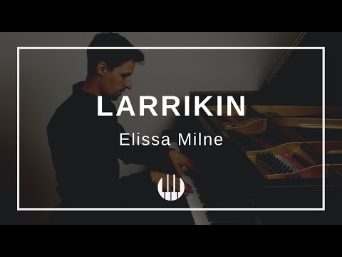 Larrikin by Elissa Milne