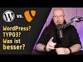 WordPress Vs TYPO3 Was Ist Besser Endgültige Klärung