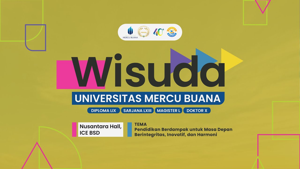 🔴 LIVE | SESI SIANG | 23 DESEMBER 2025 | WISUDA UNIVERSITAS MERCU BUANA.
