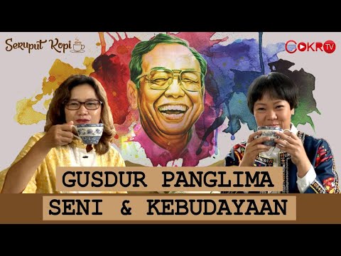 Gus Dur Panglima Seni & Kebudayaan | Inayah Wahid & Nong Darol Mahmada
