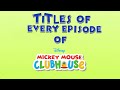Titles Of Every Episode Of Mickey Mouse Clubhouse 2006 2016