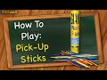 How to play Pick-Up Sticks